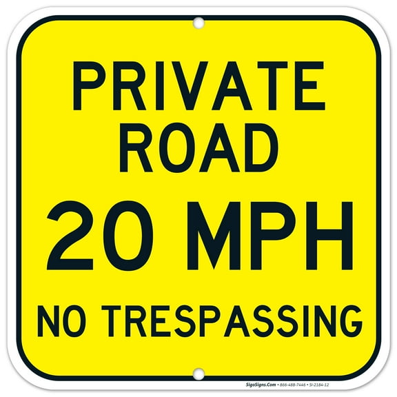 Sigo Signs Private Road 20 Mph No Trespassing Sign, 12x12 Aluminum