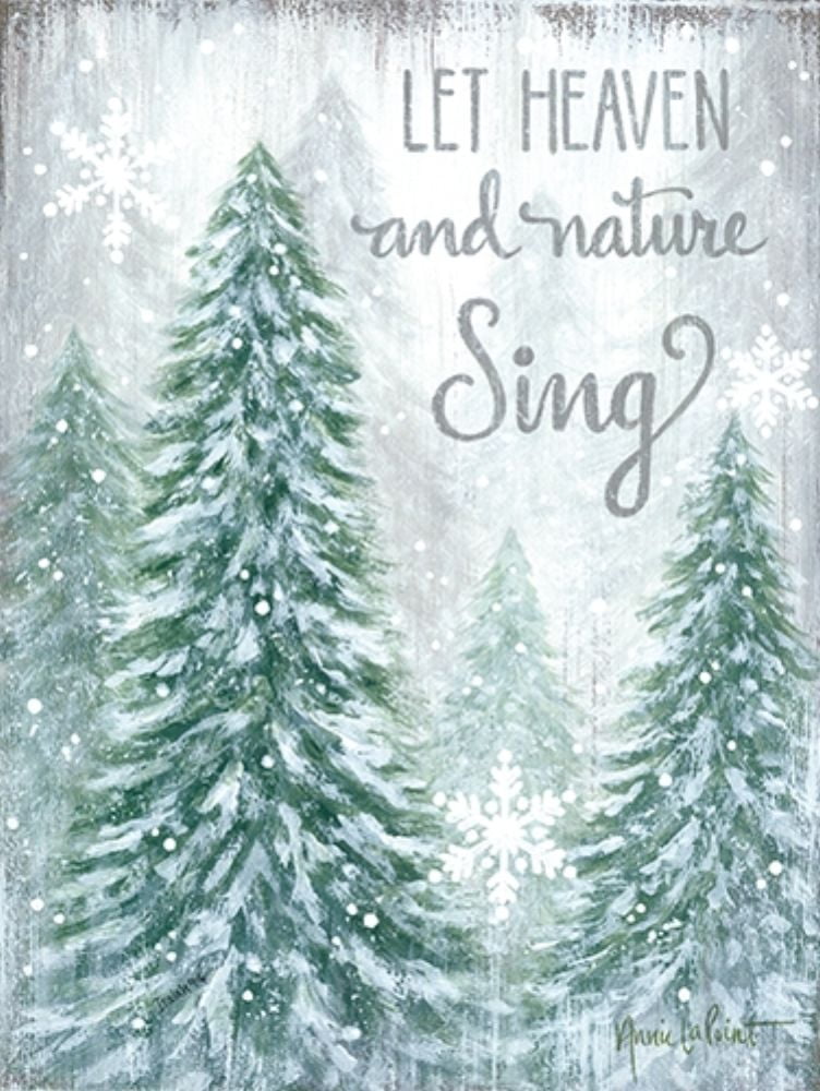 Let Heaven and Nature Sing Poster Print by Annie LaPoint (18 x 24)