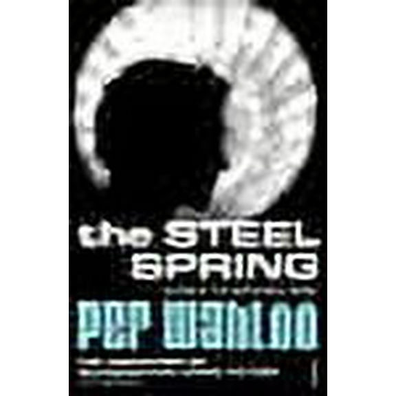 The Steel Spring (Paperback) by Per Wahlöö, Sarah Death