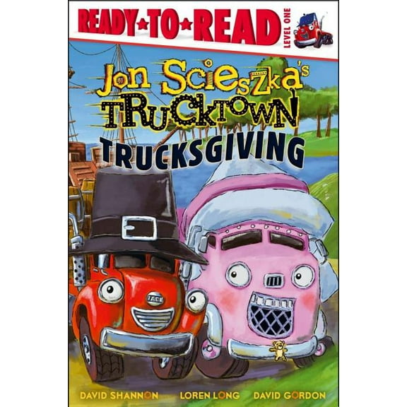 Jon Scieszka's Trucktown: Trucksgiving : Ready-to-Read Level 1 (Paperback)