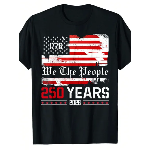 Patriotic We The People 1776 American Flag T-Shirt - 250 Years 2026 USA Semiquincentennial Graphic Tee for Men and Women