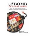 thumbnail image 1 of Pre-Owned A Bomb in Every Issue: How the Short, Unruly Life of Ramparts Magazine Changed America (Hardcover) by Peter Richardson, 1 of 1