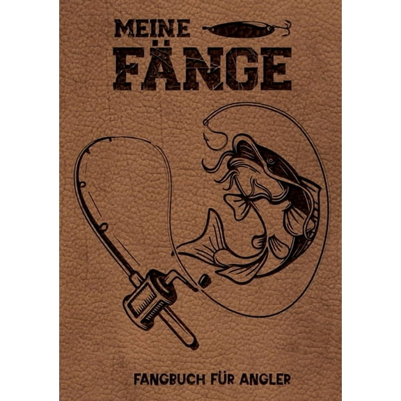 Meine FÃ¤nge: Fangbuch fÃ¼r Angler, (Paperback)