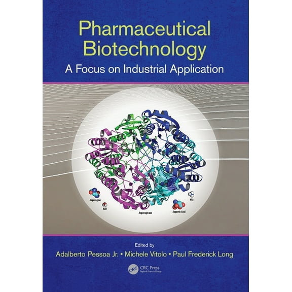 Pharmaceutical Biotechnology: A Focus on Industrial Application, (Paperback)