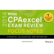 Wiley CPAexcel Exam Review 2014 Focus Notes: Financial Accounting and Reporting Wiley