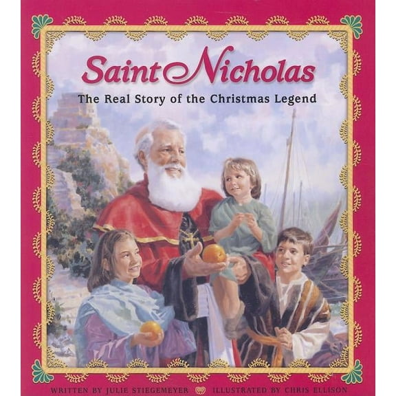 Saint Nicholas: The Real Story of the Christmas Legend, (Paperback)