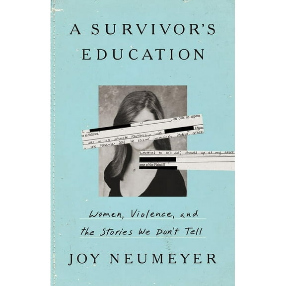 A Survivor's Education: Women, Violence, and the Stories We Don't Tell, (Hardcover)