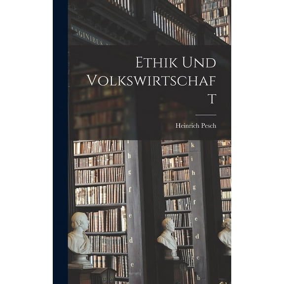 Ethik Und Volkswirtschaft (Hardcover)