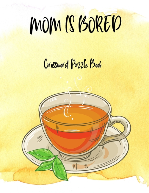 Mom Is Bored Crossword Puzzle Book Word Search Puzzle For Adults Large Print Word Search 