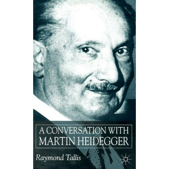 A Conversation with Martin Heidegger, (Hardcover)