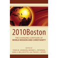 thumbnail image 1 of 2010Boston: les Contours Changeants de la Mission Mondiale et du Christianisme, 1 of 2