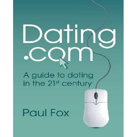 What is dating in the 21st century