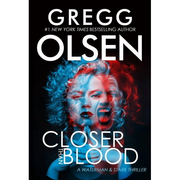 Waterman & Stark Thriller Closer Than Blood, Book 2, (Paperback)
