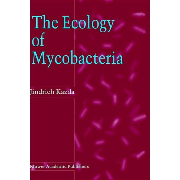 The Ecology of Mycobacteria, (Hardcover)