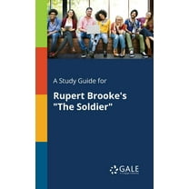 A Study Guide for Rupert Brooke's "The Soldier" (Paperback)