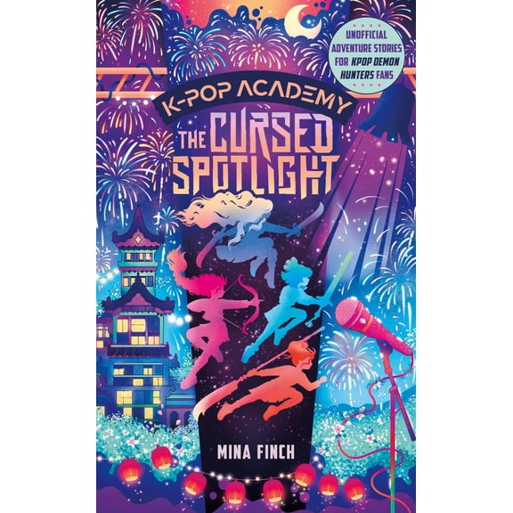 The Cursed Spotlight: Adventure Stories for K-Pop Fans (Book 2) (Hardcover)