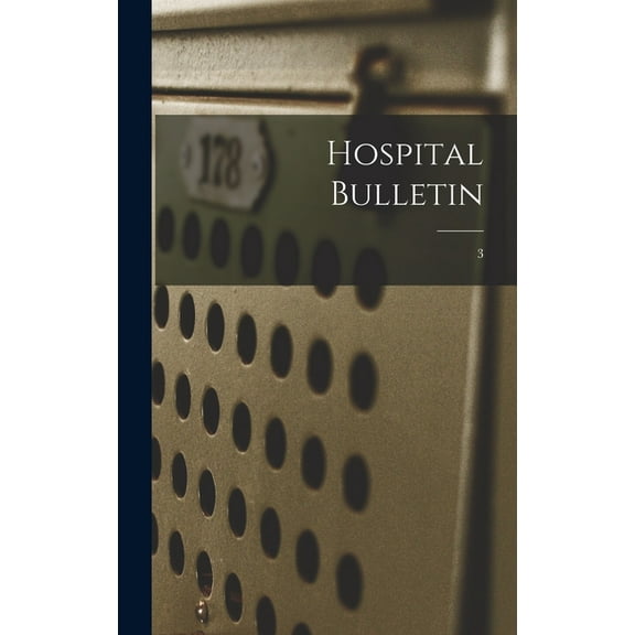 Hospital Bulletin; 3 (Hardcover)