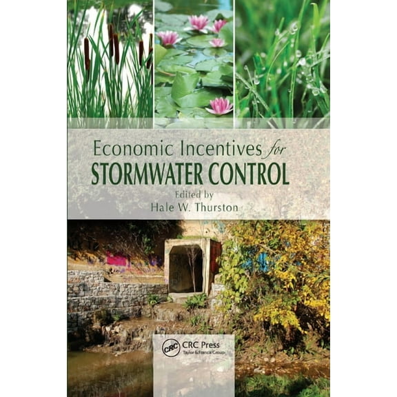 Economic Incentives for Stormwater Control, (Paperback)