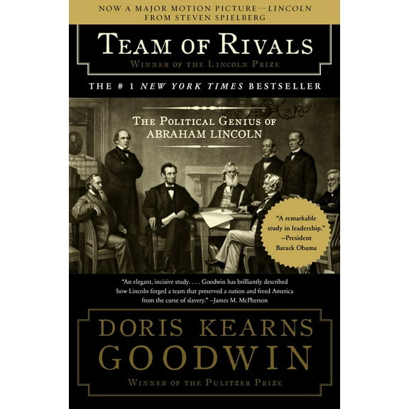 Team of Rivals: The Political Genius of Abraham Lincoln (Paperback)