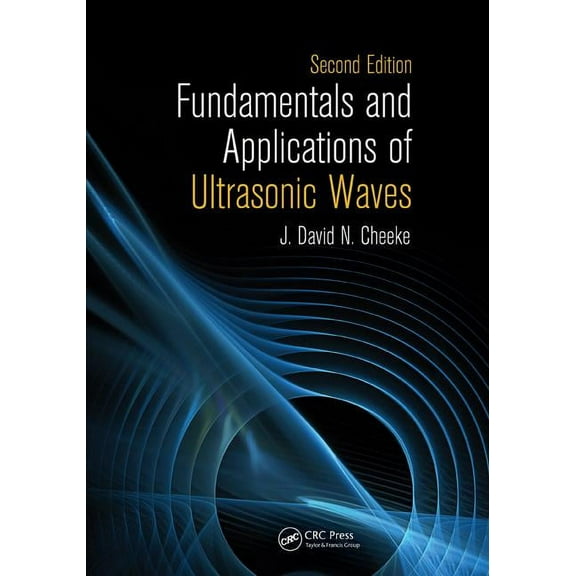 Fundamentals and Applications of Ultrasonic Waves, (Hardcover)