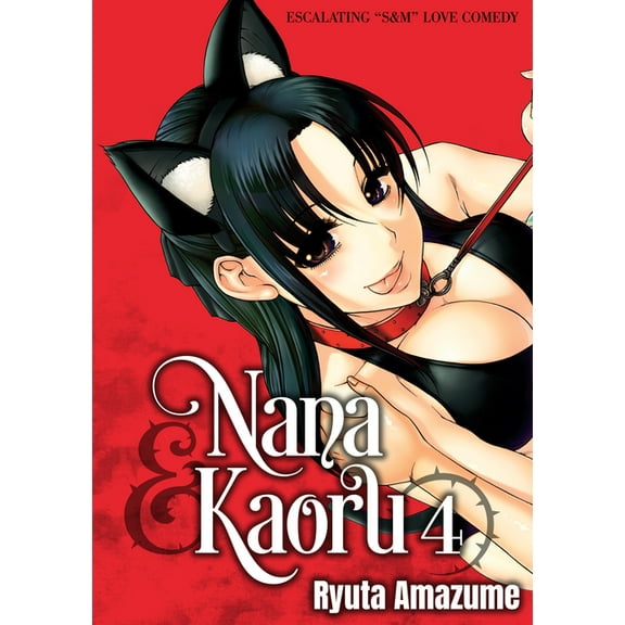 Nana & Kaoru Nana & Kaoru, Volume 4, (Paperback)