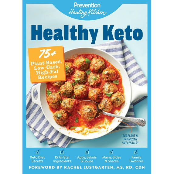 Pre-Owned Healthy Keto: Prevention Healing Kitchen: 75+ Plant-Based, Low-Carb, High-Fat Recipes (Hardcover) 195078505X 9781950785056