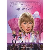 Who Is Taylor Swift?: Deluxe Edition (Hardcover)