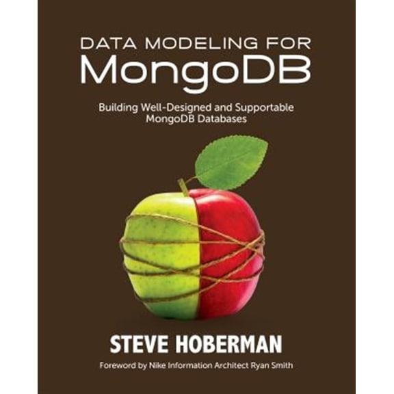 Pre-Owned Data Modeling for MongoDB: Building Well-Designed and Supportable MongoDB Databases (Paperback) 1935504703 9781935504702