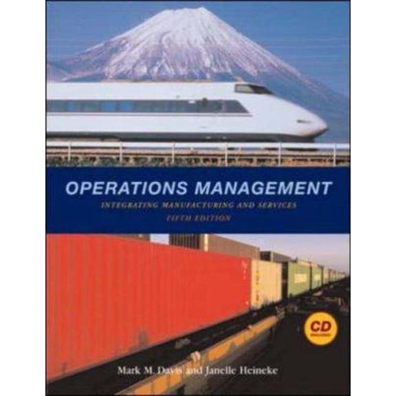 Pre-Owned Operations Management: Integrating Manufacturing and Services 5e with Student CD and PowerWeb (Hardcover) 0072994355 9780072994353
