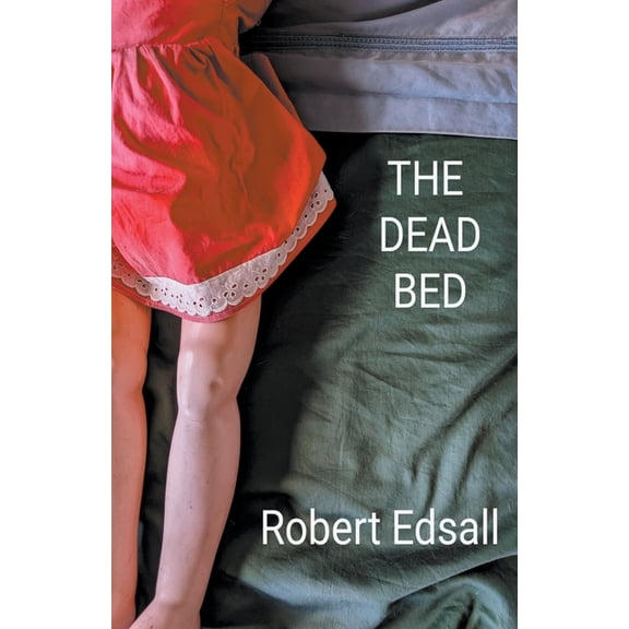 The Dead Bed, (Paperback)