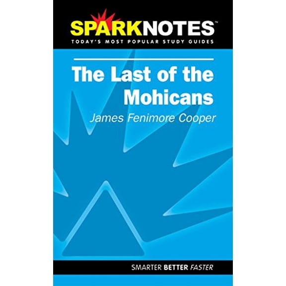 Pre-Owned Spark Notes The Last of the Mohicans (Paperback) 1586634755 9781586634759