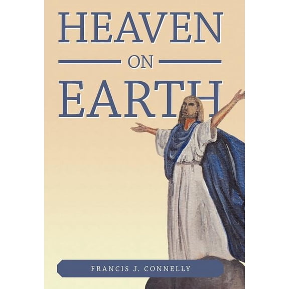 Heaven on Earth (Hardcover)