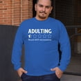 thumbnail image 4 of Adulting Would Not Recommend Long Sleeve T-shirt Funny Adult Life is Hard Review Humor Parenting 18th Birthday Gen X, 4 of 7