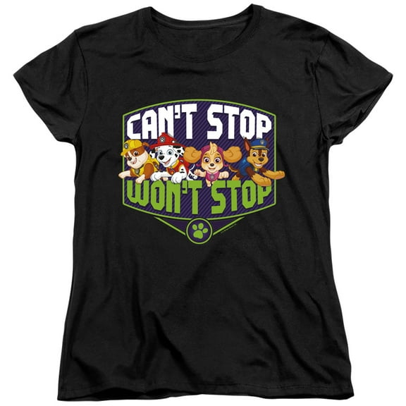 Paw Patrol Can't Stop Won't Stop Women's T Shirt