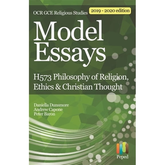 Pre-Owned Model Essays for OCR Gce Religious Studies: H573 Philosophy of Religion, Ethics & Christian Thought