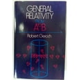 thumbnail image 1 of Pre-Owned General Relativity from A to B (Hardcover) 0226288633 9780226288635, 1 of 1