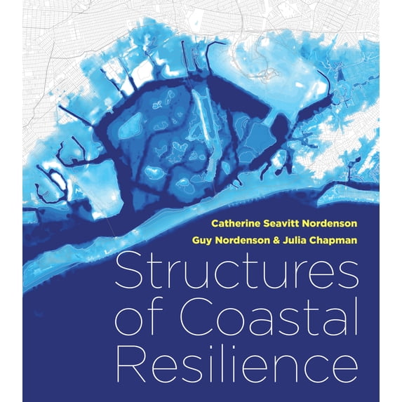 Pre-Owned Structures of Coastal Resilience (Paperback) 1610918584 9781610918589