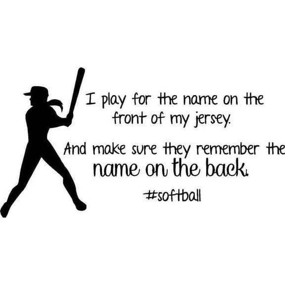Softball Wall Decal | Girls Inspirational Sports Quote | 20"x8" [Softball1]