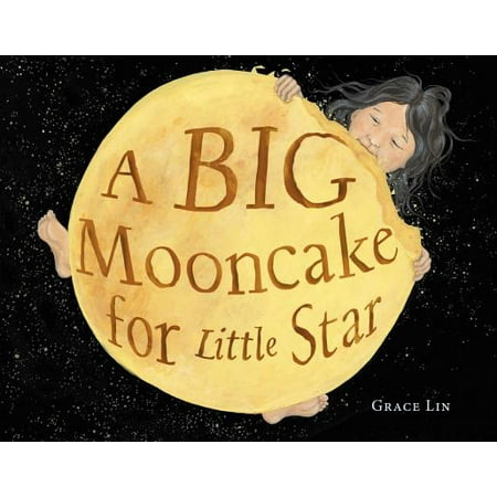 A Big Mooncake for Little Star (Hardcover) (Best Mooncake In Shanghai)