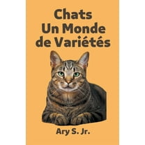 Chats Un Monde de VariÃ©tÃ©s, (Paperback)