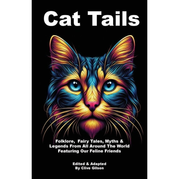 Tales from the World's Firesides Cat Tails, (Paperback)