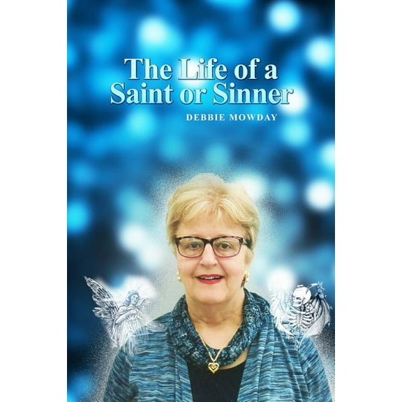 The Life of a Saint or Sinner (Paperback)