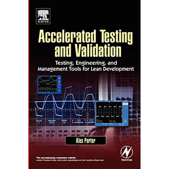 Pre-Owned Accelerated Testing and Validation (Paperback) by Alex Porter