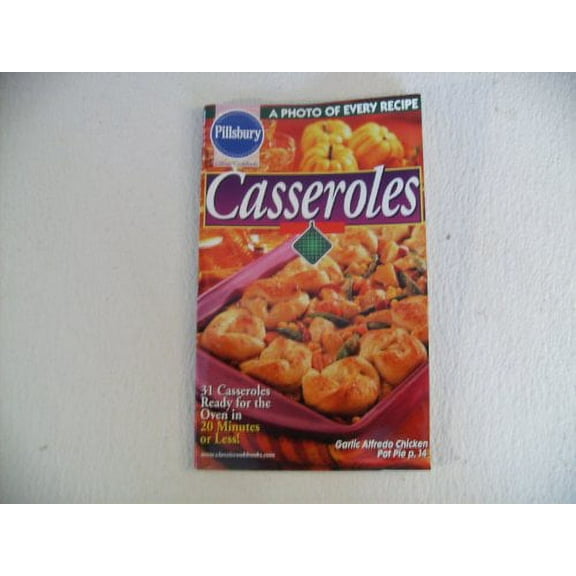 Casseroles; Pillsbury Classic Cookbooks #236 (Cookbook Paperback)