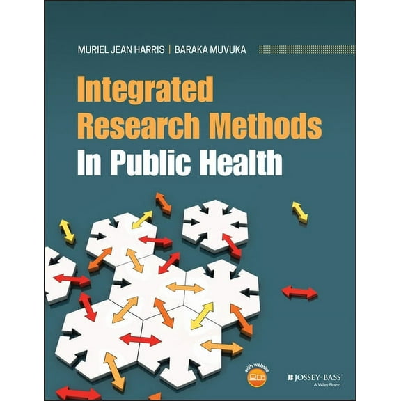 Integrated Research Methods in Public Health, (Paperback)
