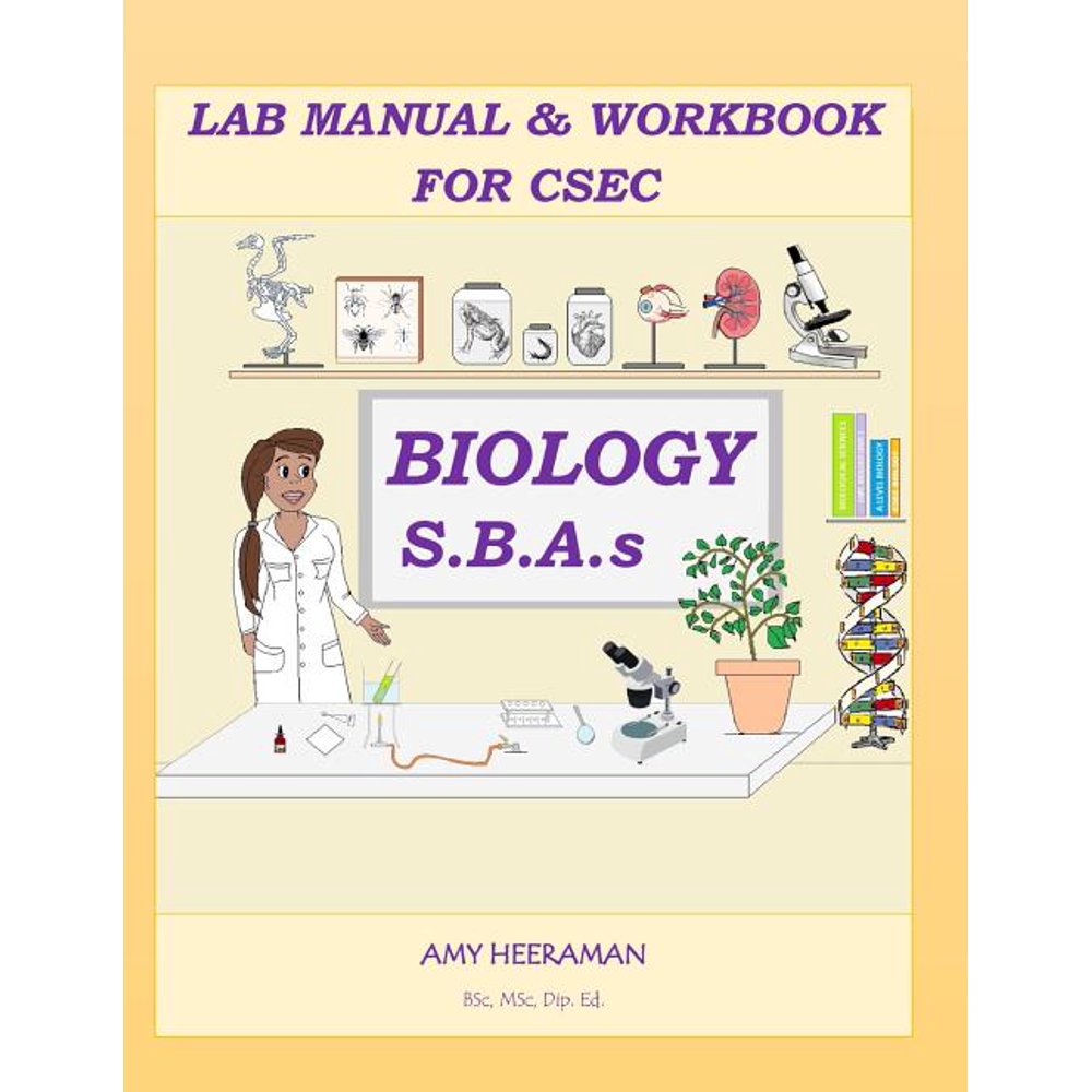 Lab Manual & Workbook for Csec Biology Sbas