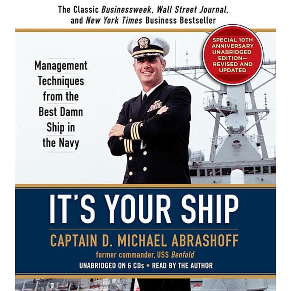 It's Your Ship : Management Techniques from the Best Damn Ship in the Navy (CD-Audio)