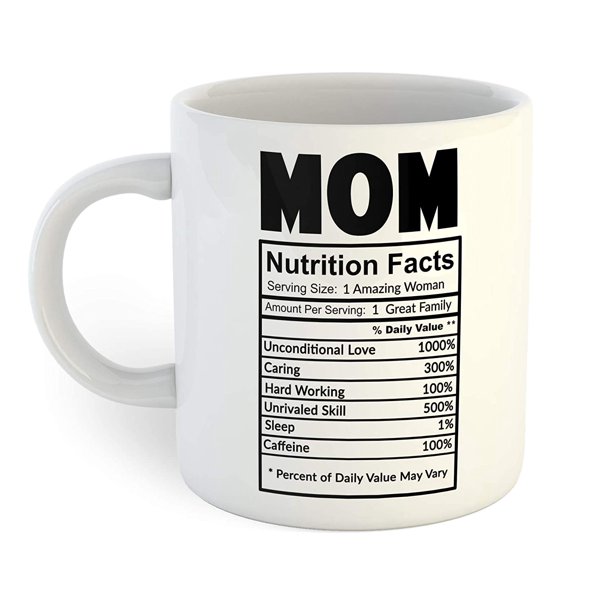 Download Mom Nutrition Facts Coffee Mug - Walmart.com - Walmart.com