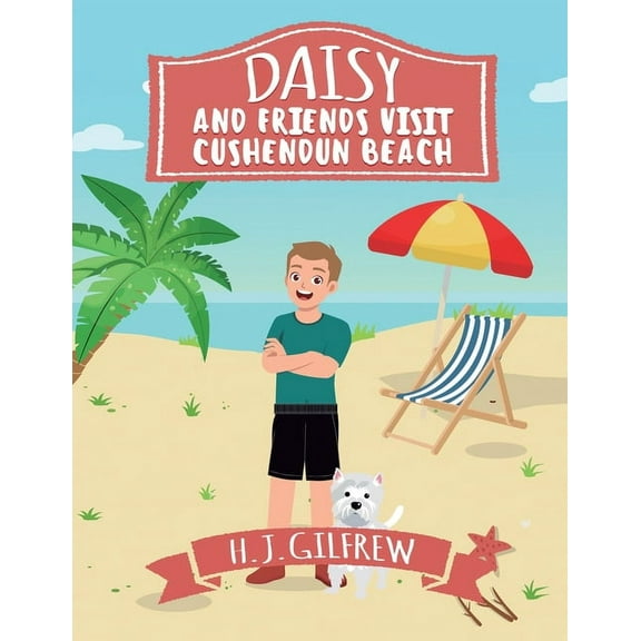 Daisy And Friends Visit Cushendun Beach, (Paperback)