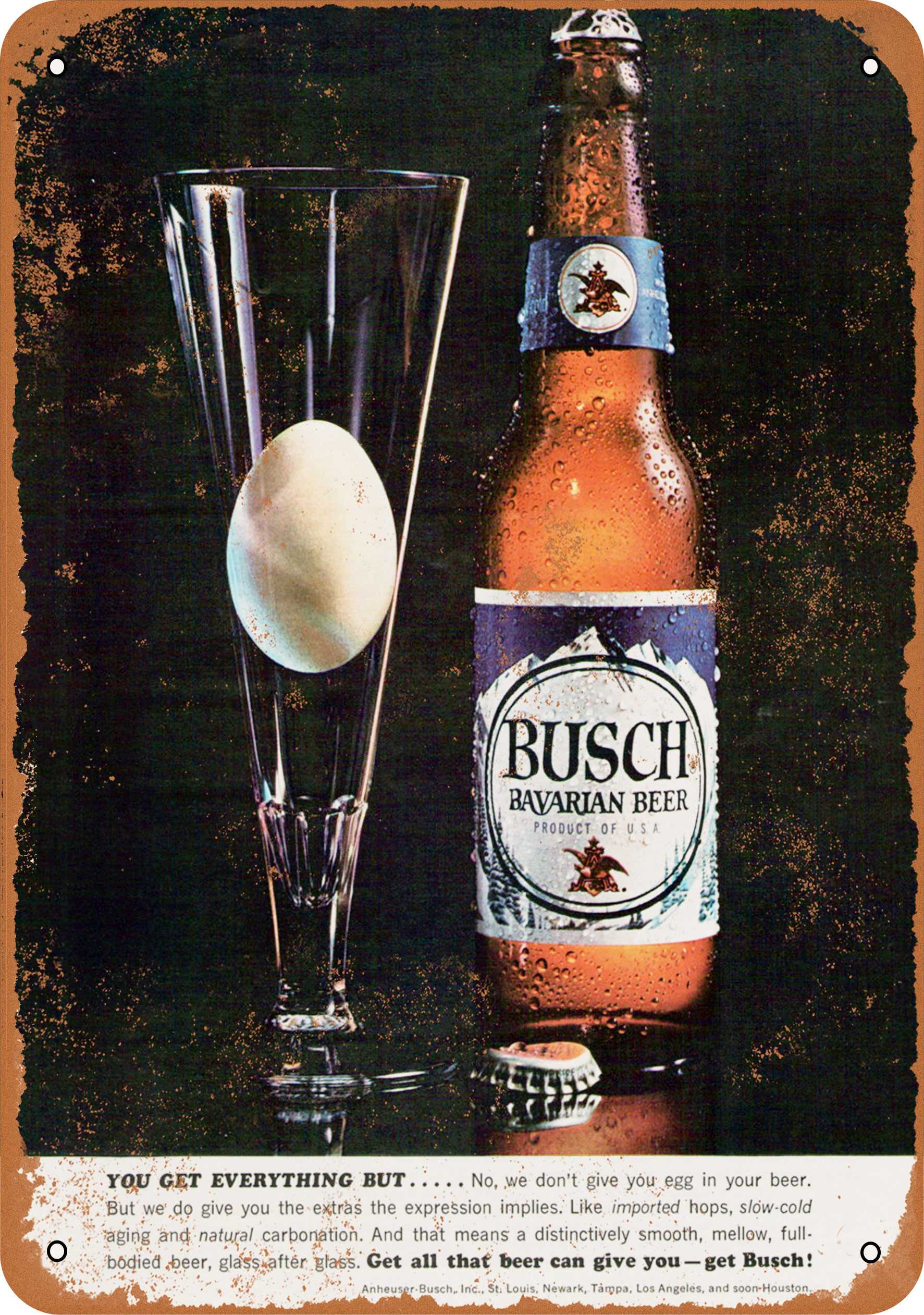 7 x 10 METAL SIGN Eggs in Your Beer Busch Bavarian Beer Vintage